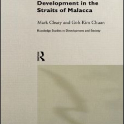 Environment and Development in the Straits of Malacca