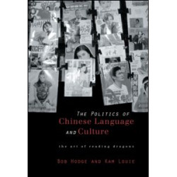 Politics of Chinese Language and Culture