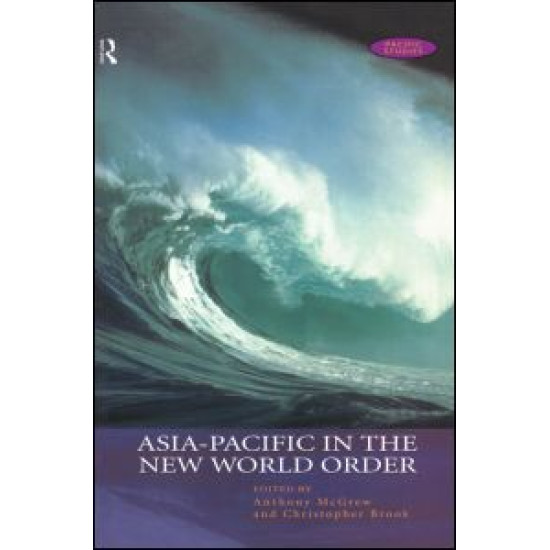 Asia-Pacific in the New World Order Asia-Pacific in the New World Order