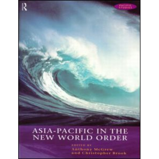 Asia-Pacific in the New World Order Asia-Pacific in the New World Order