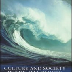 Culture and Society in the Asia-Pacific Culture and Society in the Asia-Pacific