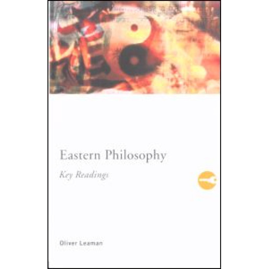 Eastern Philosophy: Key Readings