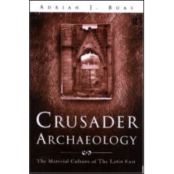 Crusader Archaeology Crusader Archaeology
