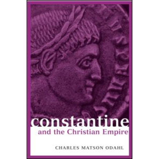 Constantine and the Christian Empire