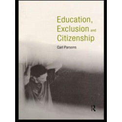Education, Exclusion and Citizenship Education, Exclusion and Citizenship