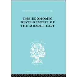 The Economic Development of the Middle East The Economic Development of the Middle East