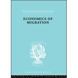 Economics of Migration Economics of Migration