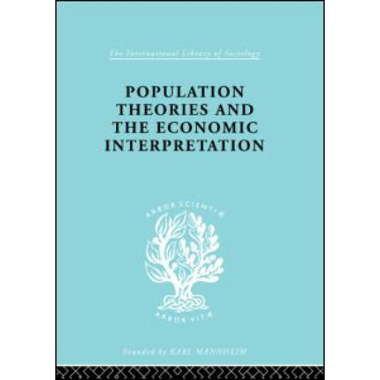 Population Theories and their Economic Interpretation