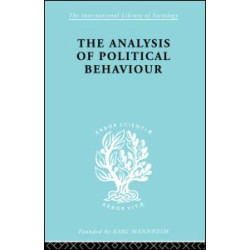 The Analysis of Political Behaviour The Analysis of Political Behaviour