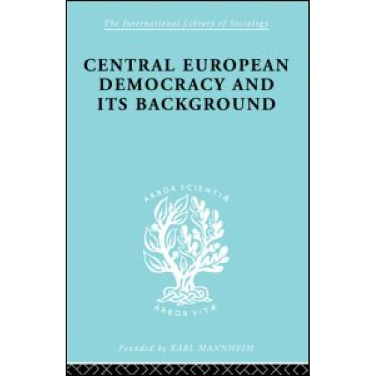 Central European Democracy and its Background