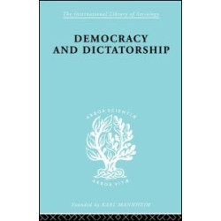 Democracy and Dictatorship Democracy and Dictatorship