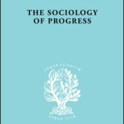 The Sociology of Progress