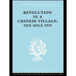 Revolution in a Chinese Village