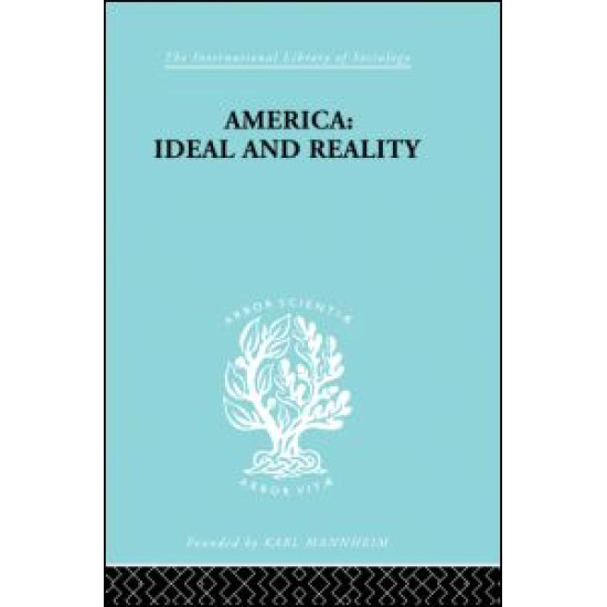 America - Ideal and Reality America - Ideal and Reality