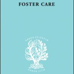 Foster Care: Theory & Practice (ILS 130)
