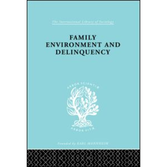 Family Environment and Delinquency