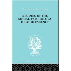 Studies in the Social Psychology of Adolescence