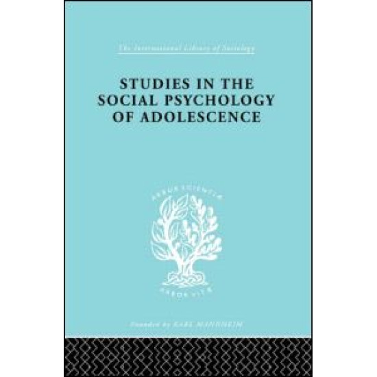 Studies in the Social Psychology of Adolescence