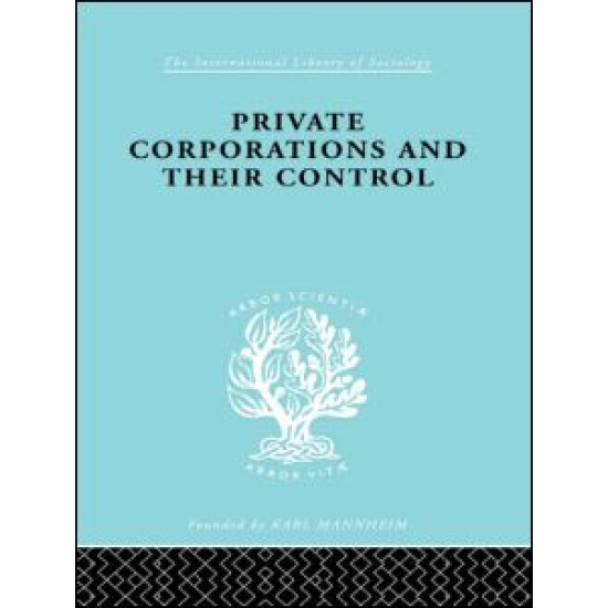 Private Corporations and their Control