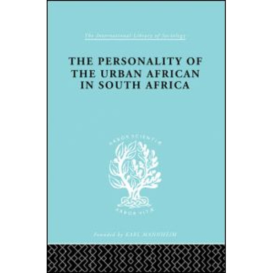 The Personality of the Urban African in South Africa