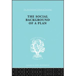The Social Background of a Plan The Social Background of a Plan