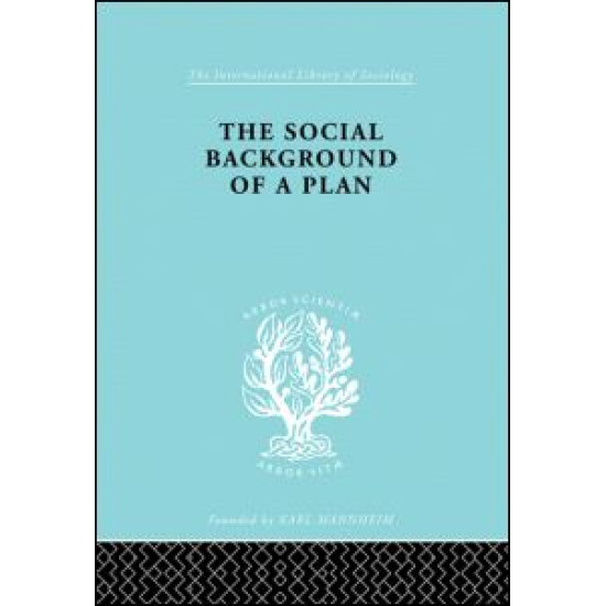 The Social Background of a Plan