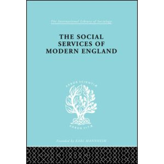 The Social Services of Modern England