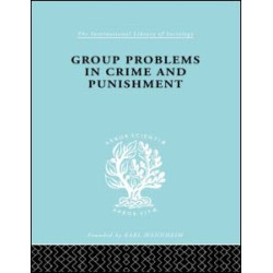 Group Problems in Crime and Punishment Group Problems in Crime and Punishment