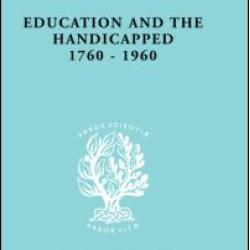 Education and the Handicapped 1760 - 1960