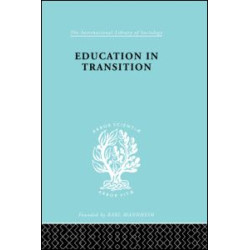 Education in Transition Education in Transition