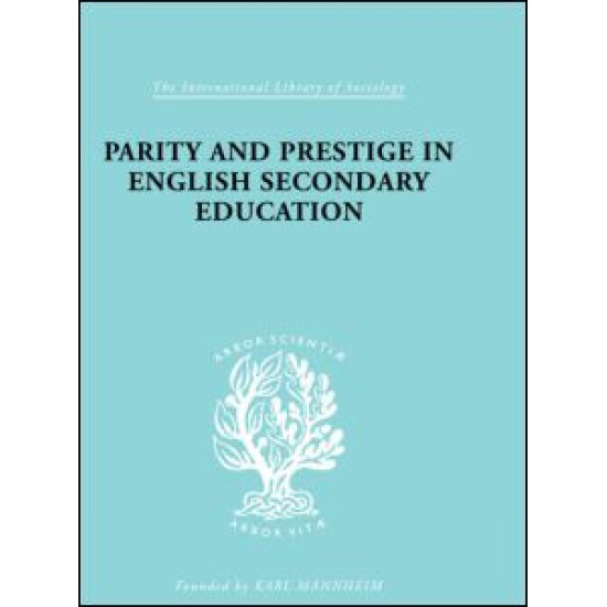 Parity and Prestige in English Secondary Education