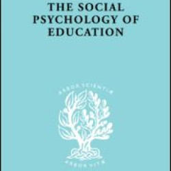 The Social Psychology of Education