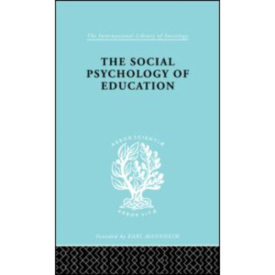 The Social Psychology of Education