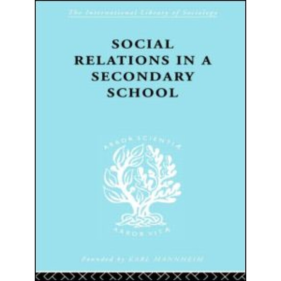 Social Relations in a Secondary School