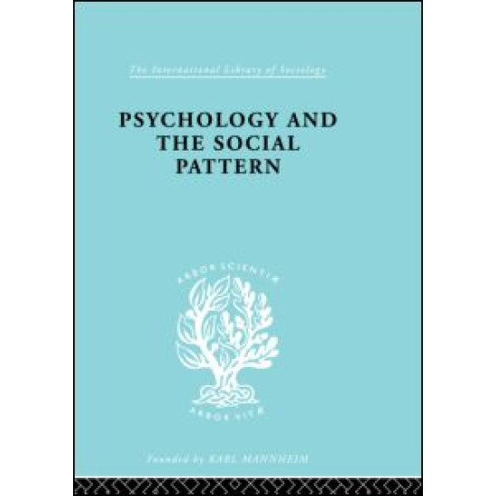 Psychology and the Social Pattern