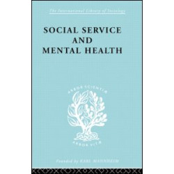 Social Service and Mental Health Social Service and Mental Health