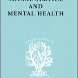 Social Service and Mental Health Social Service and Mental Health