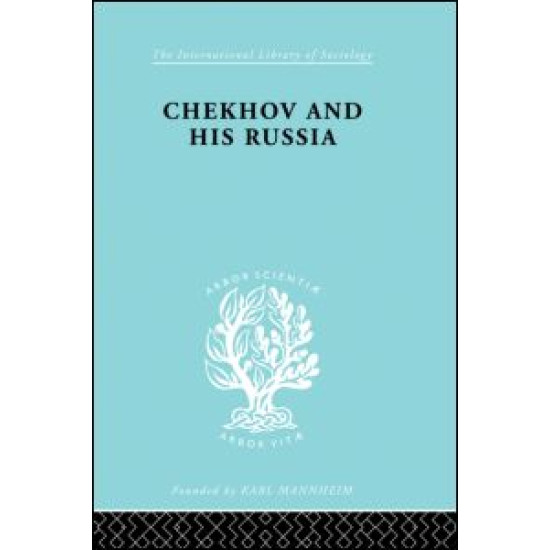 Chekhov & His Russia   Ils 267