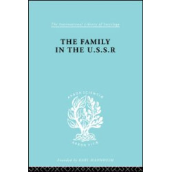 The Family in the USSR The Family in the USSR