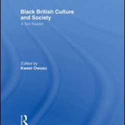 Black British Culture and Society
