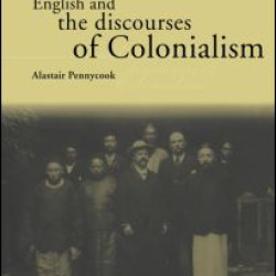 English and the Discourses of Colonialism