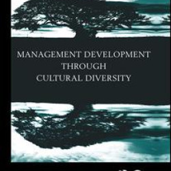 Management Development Through Cultural Diversity Management Development Through Cultural Diversity
