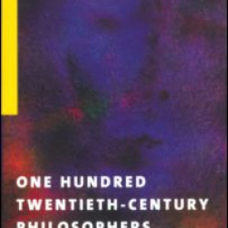 One Hundred Twentieth-Century Philosophers