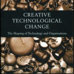 Creative Technological Change Creative Technological Change