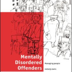 Mentally Disordered Offenders Mentally Disordered Offenders