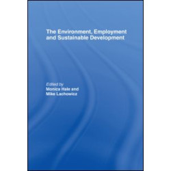 The Environment, Employment and Sustainable Development