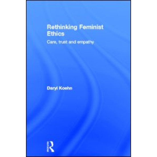 Rethinking Feminist Ethics