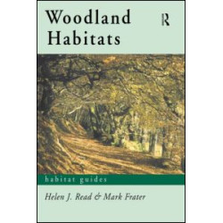 Woodland Habitats Woodland Habitats