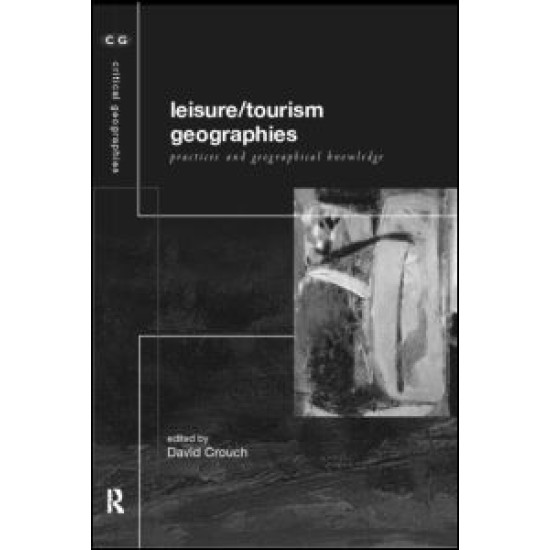 Leisure/Tourism Geographies