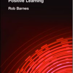 Positive Teaching, Positive Learning Positive Teaching, Positive Learning